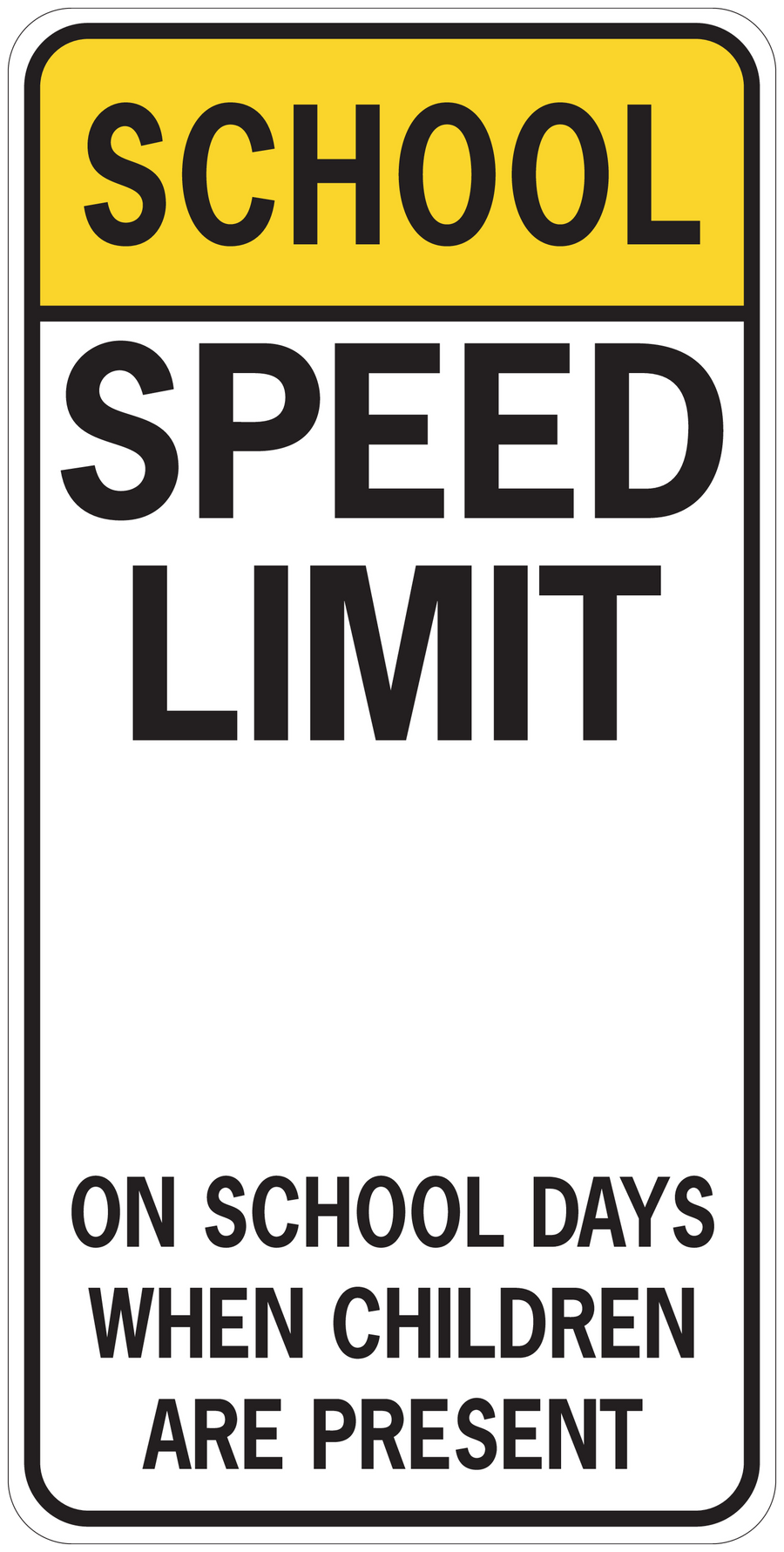 Road sign sticker with 'SCHOOL' and 'SPEED LIMIT' and 'ON SCHOOL DAYS' message
