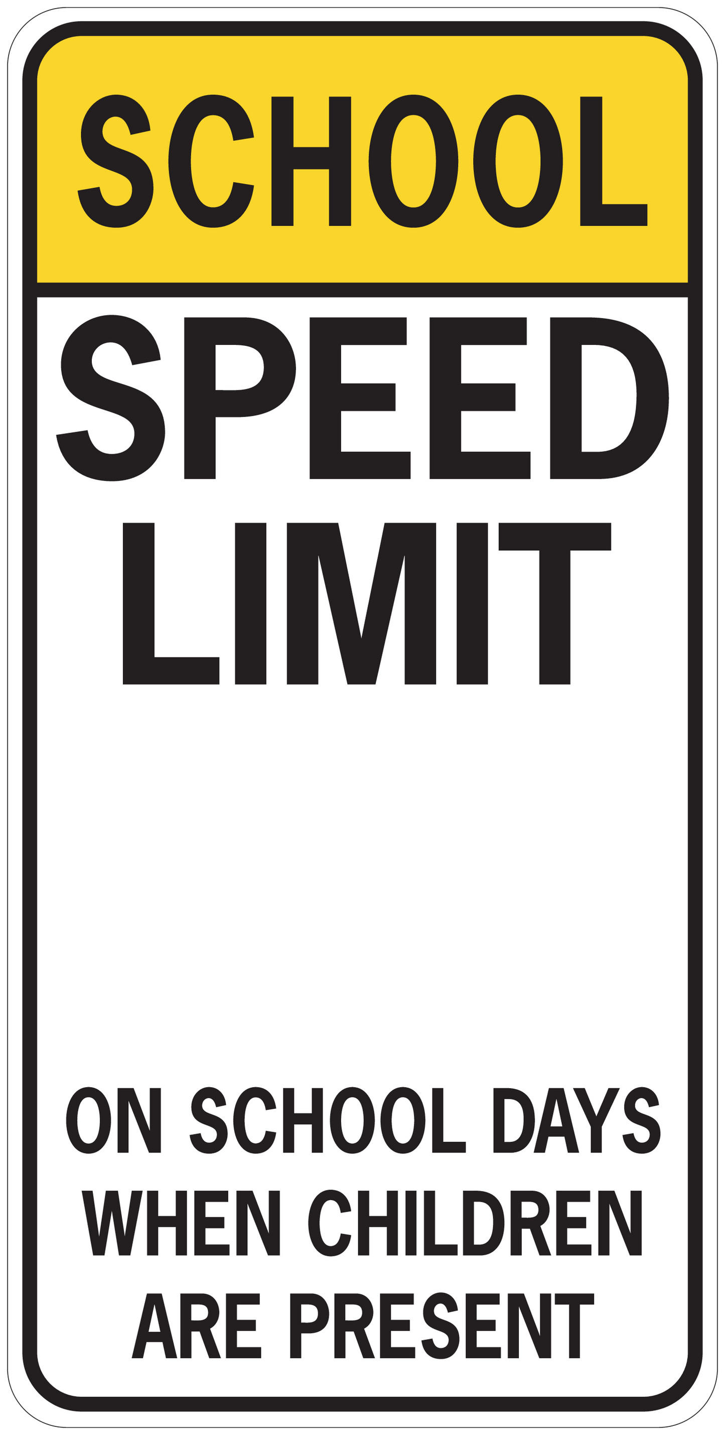 Road sign sticker with 'SCHOOL' and 'SPEED LIMIT' and 'ON SCHOOL DAYS' message