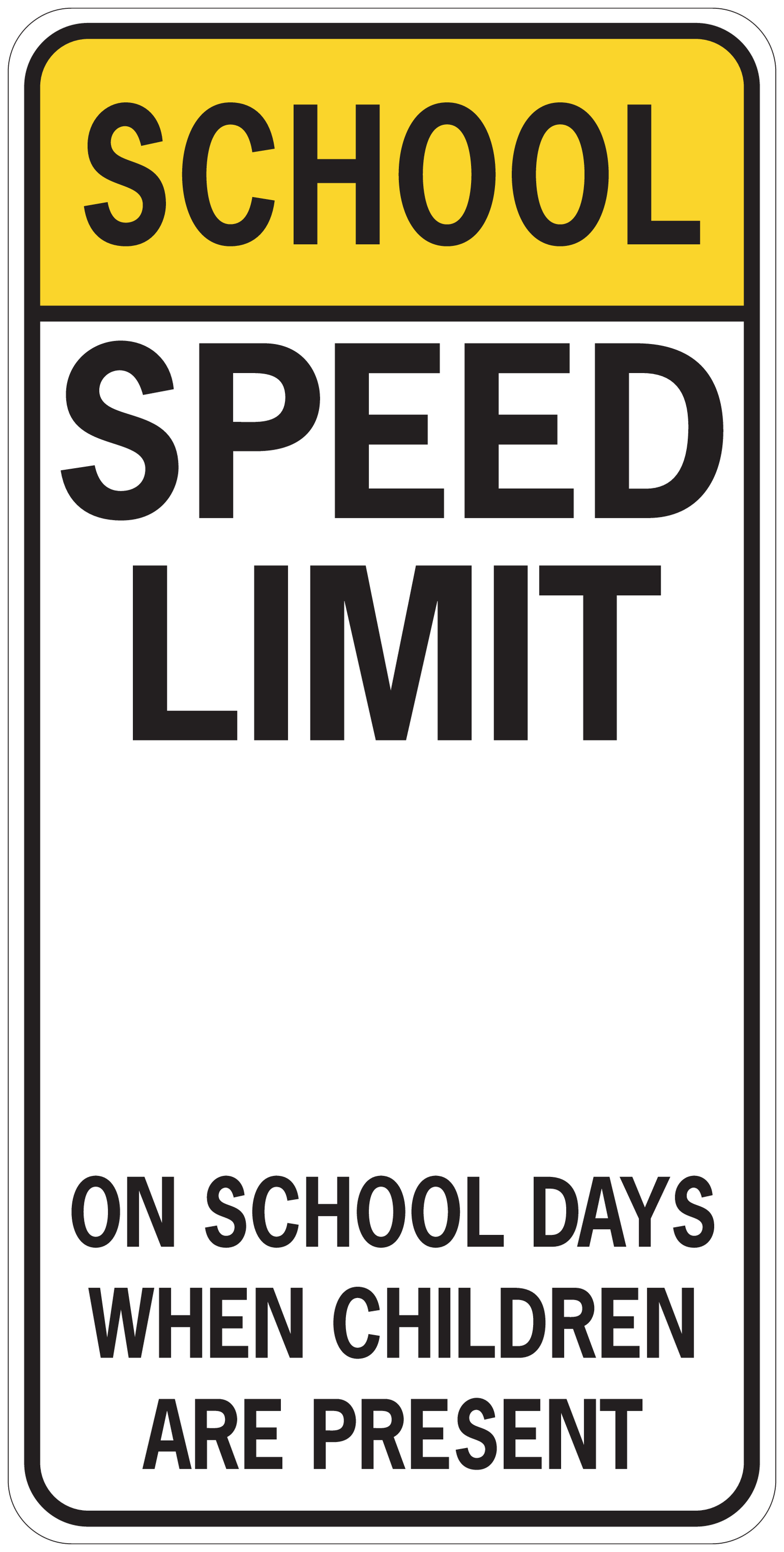 Road sign sticker with 'SCHOOL' and 'SPEED LIMIT' and 'ON SCHOOL DAYS' message