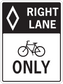 Road sign sticker: white text RIGHT LANE and bicyclist with ONLY.