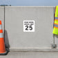 Road work speed limit sticker with '25'