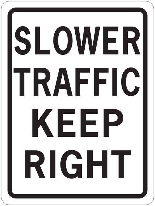 Road sign traffic sticker with text: SLOWER TRAFFIC KEEP RIGHT