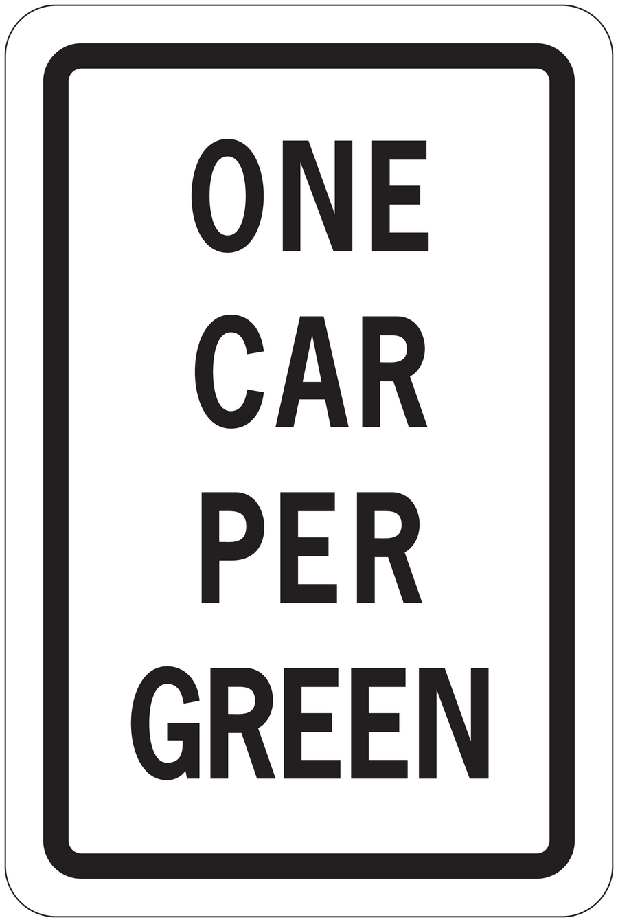 Road sign sticker with 'ONE CAR PER GREEN' text