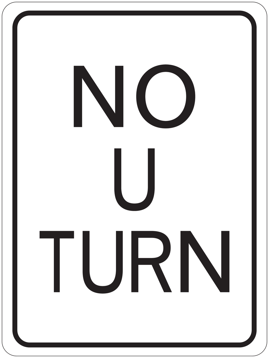Road sign sticker: black 'NO U TURN' text on white with rounded border