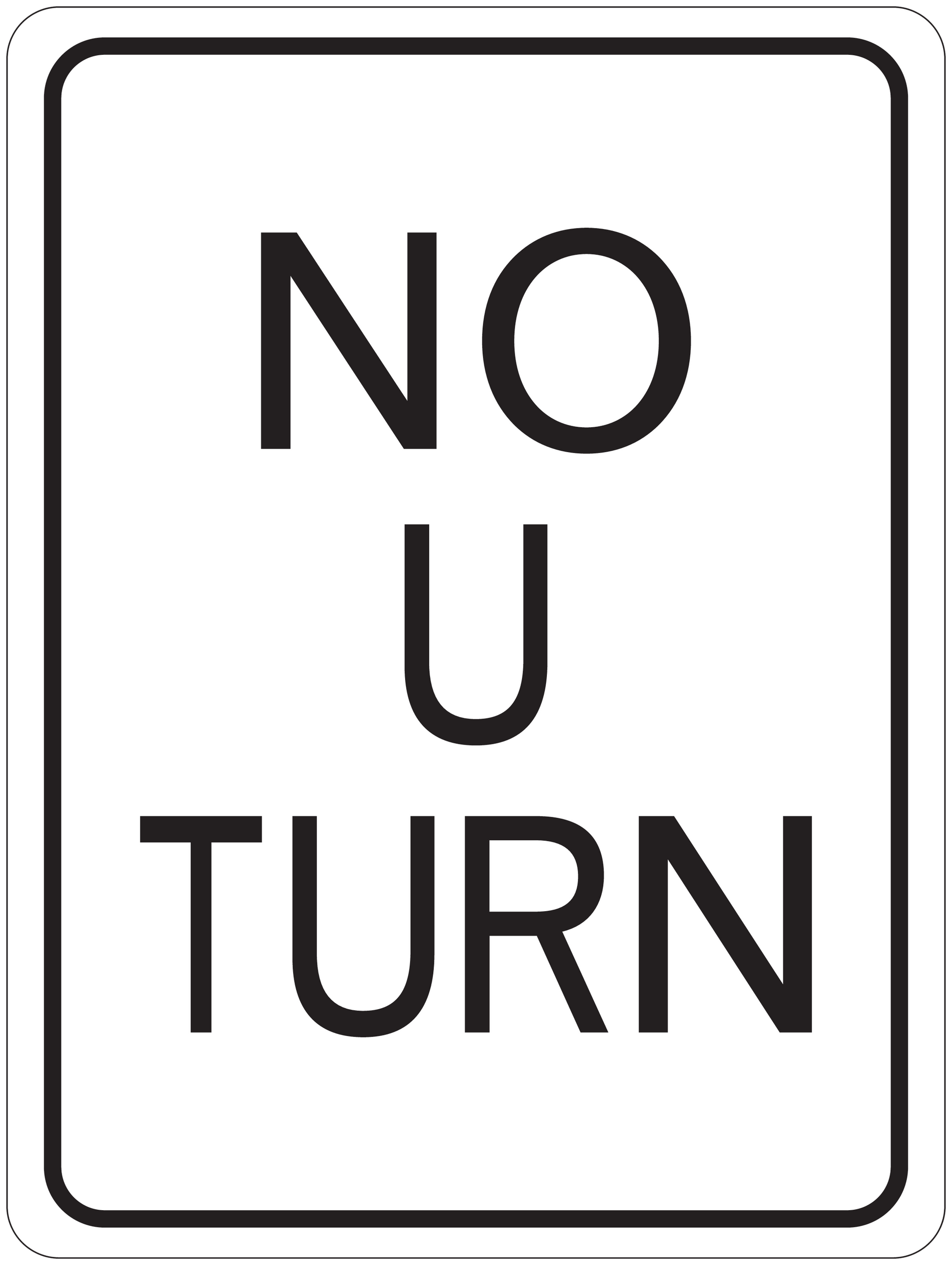 Road sign sticker: black 'NO U TURN' text on white with rounded border