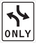 Road sign sticker with black border, curved arrows and text 'ONLY'
