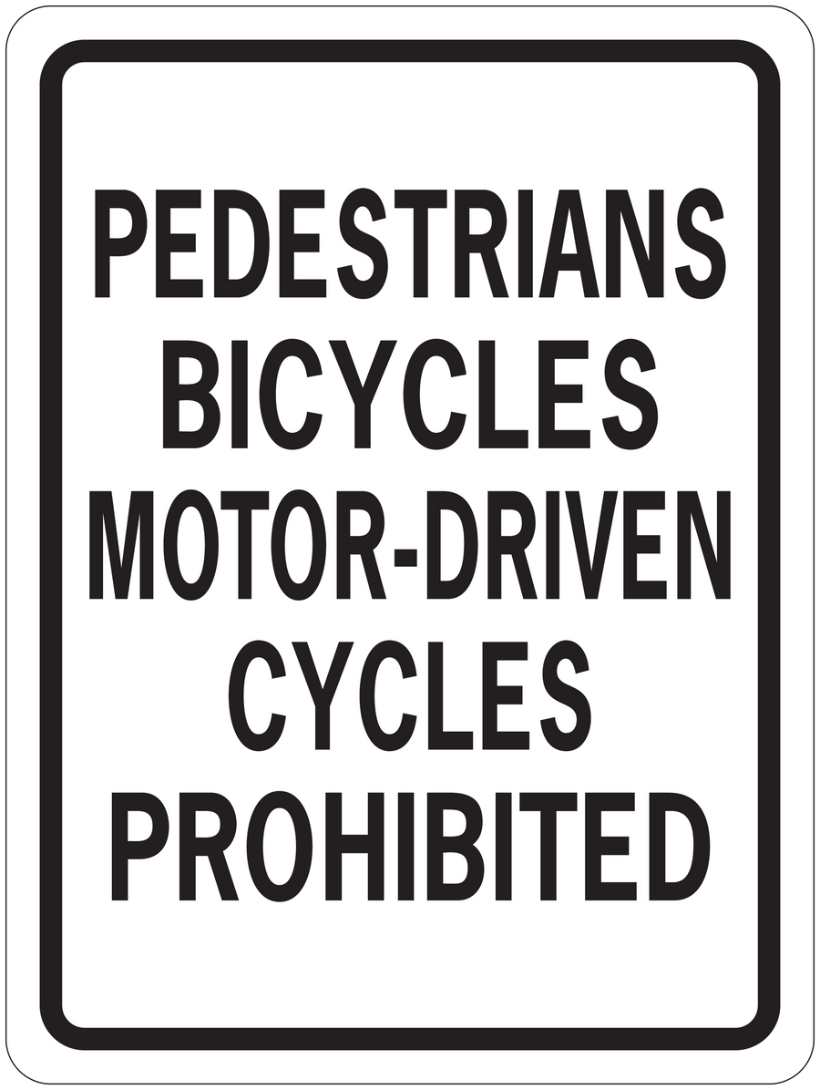 Road sign sticker with black border: PEDESTRIANS, BICYCLES, MOTOR-DRIVEN CYCLES PROHIBITED