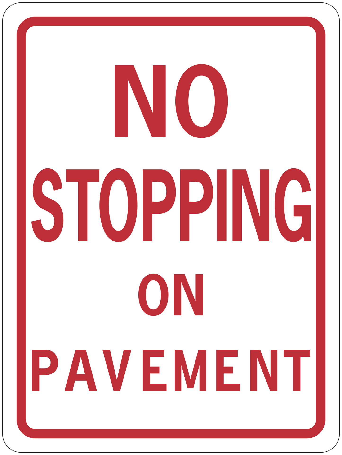 Road sign sticker with red border and text: NO STOPPING ON PAVEMENT