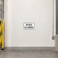 Road closed sign sticker with black text in a white bordered label