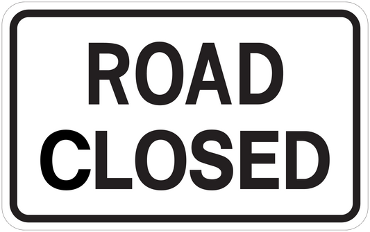 Road sign sticker with bold text “ROAD CLOSED” in black on white, rounded border