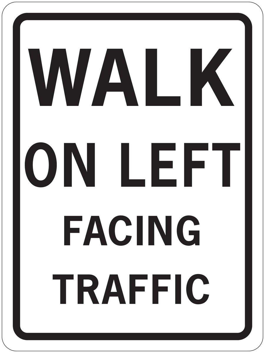 Road sign sticker with black border reading “WALK ON LEFT FACING TRAFFIC” on white background