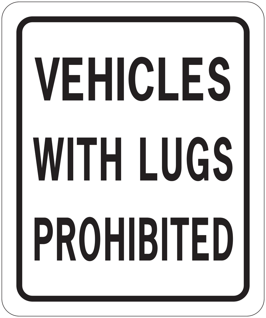 Road sign sticker with warning text: VEHICLES WITH LUGS PROHIBITED