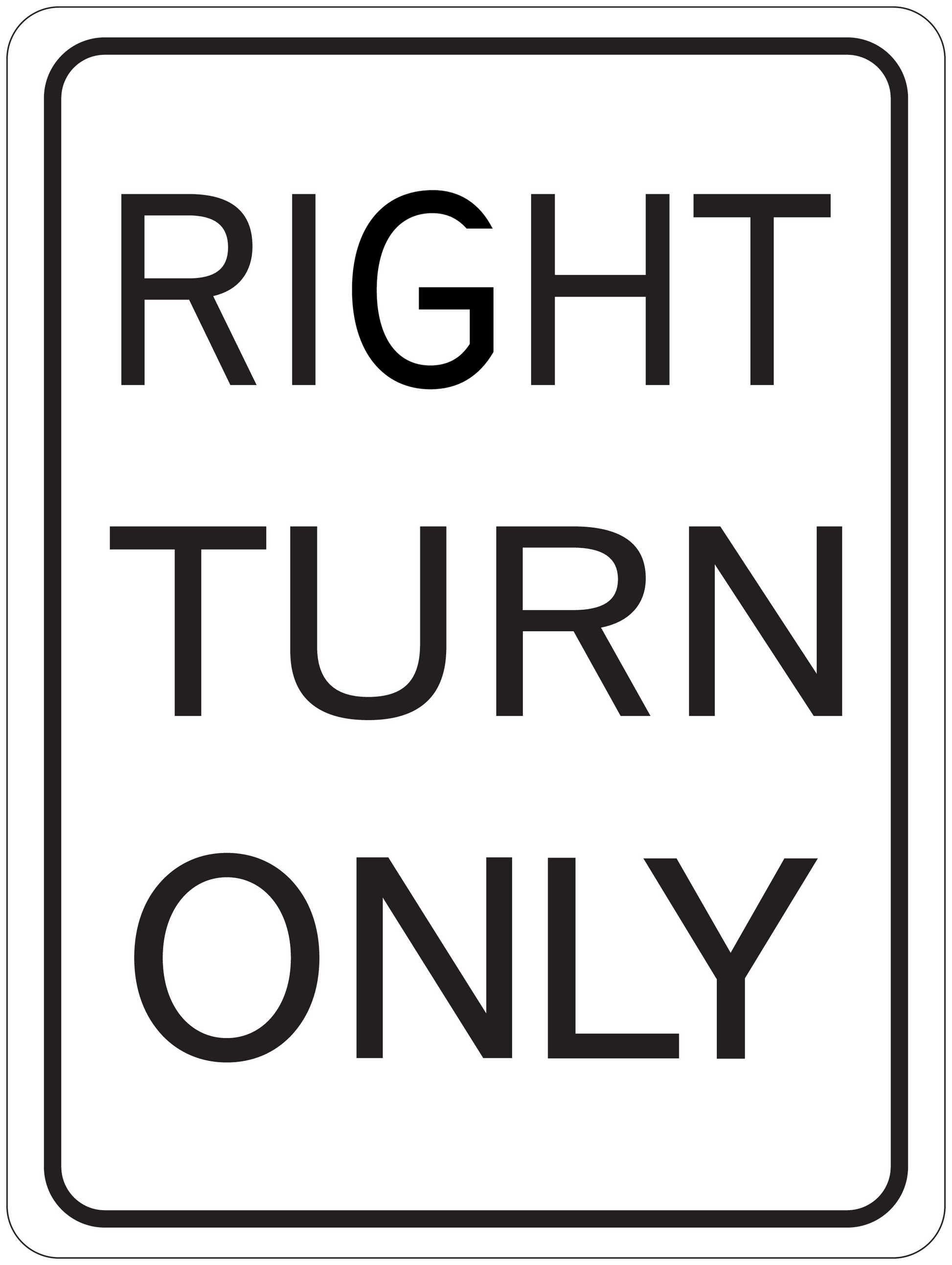 Road sign sticker with white board and black border reading RIGHT TURN ONLY