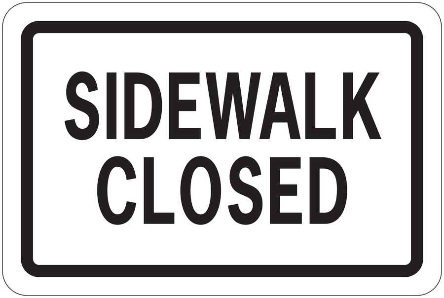 Road sign sticker with rectangular “SIDEWALK CLOSED” text on white background