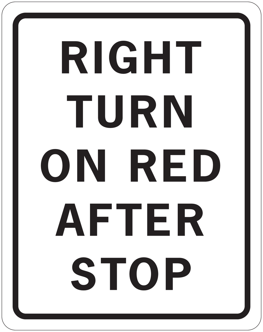 White square road sign sticker with black text: RIGHT TURN ON RED AFTER STOP