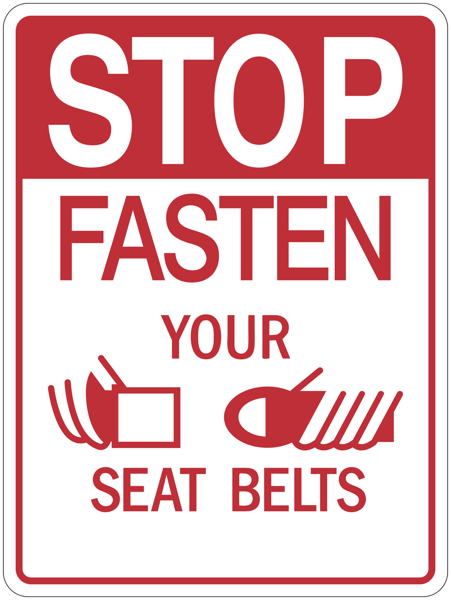 Red road sign sticker with STOP and FASTEN YOUR SEAT BELTS text