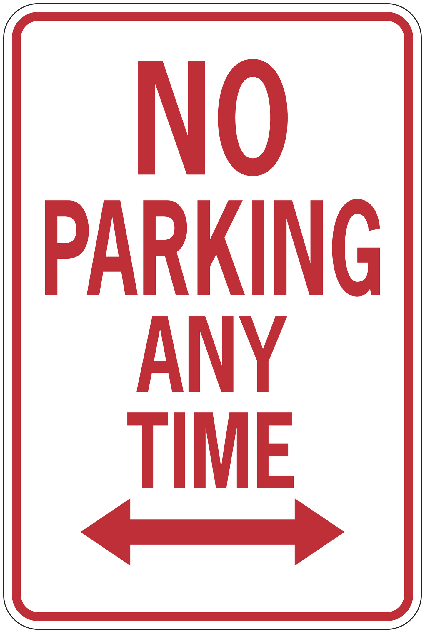 Road sign sticker: white “NO PARKING ANY TIME” text with red border and arrows