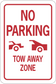 Road sign sticker: red 'NO PARKING TOW AWAY ZONE' text with tow-away icon.