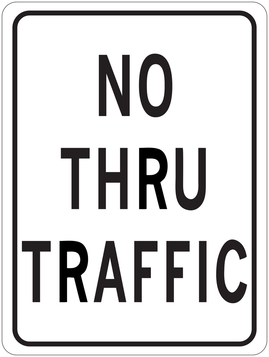 Road sign sticker reading 'NO THRU TRAFFIC' in black with border