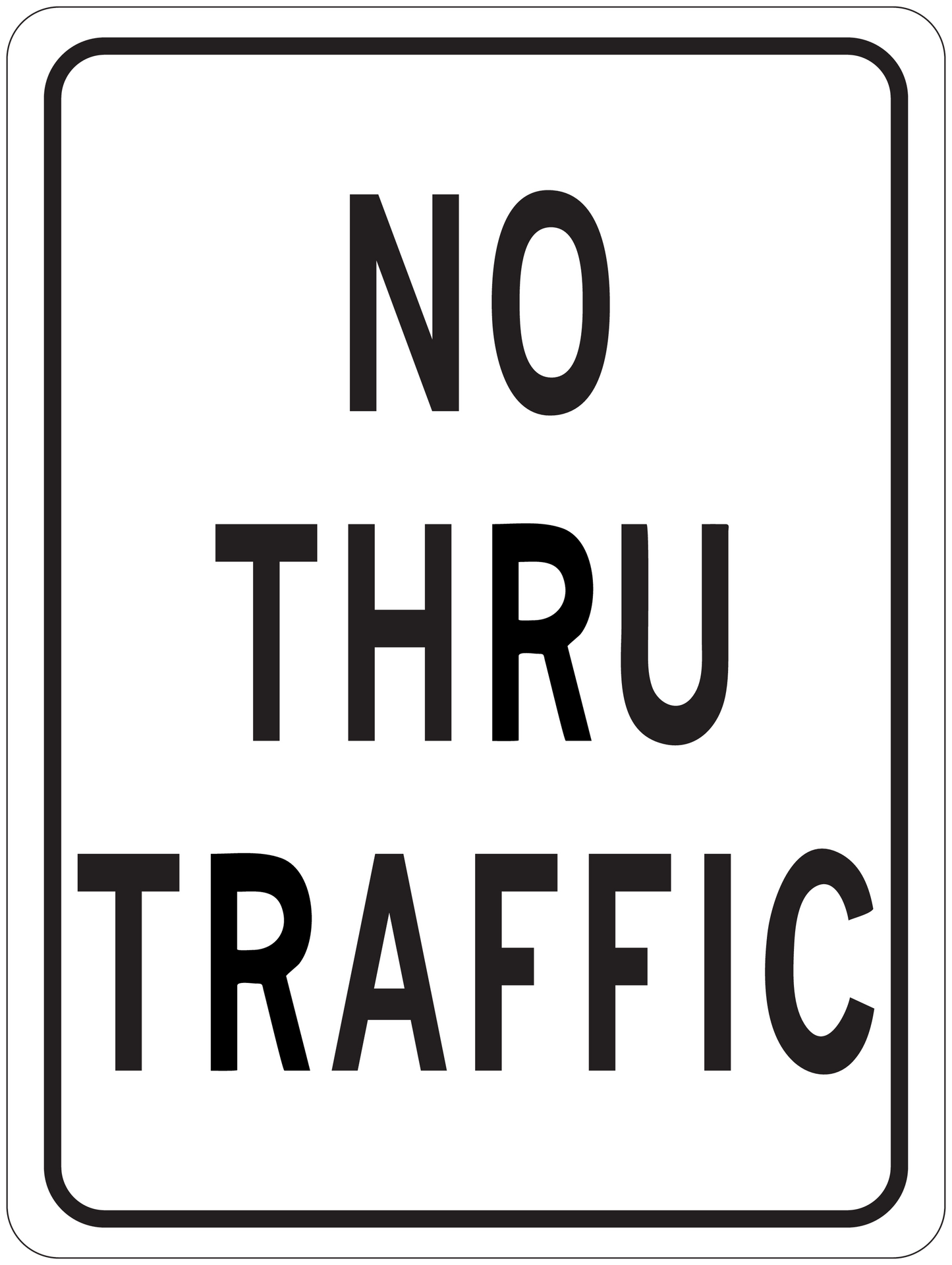 Road sign sticker reading 'NO THRU TRAFFIC' in black with border