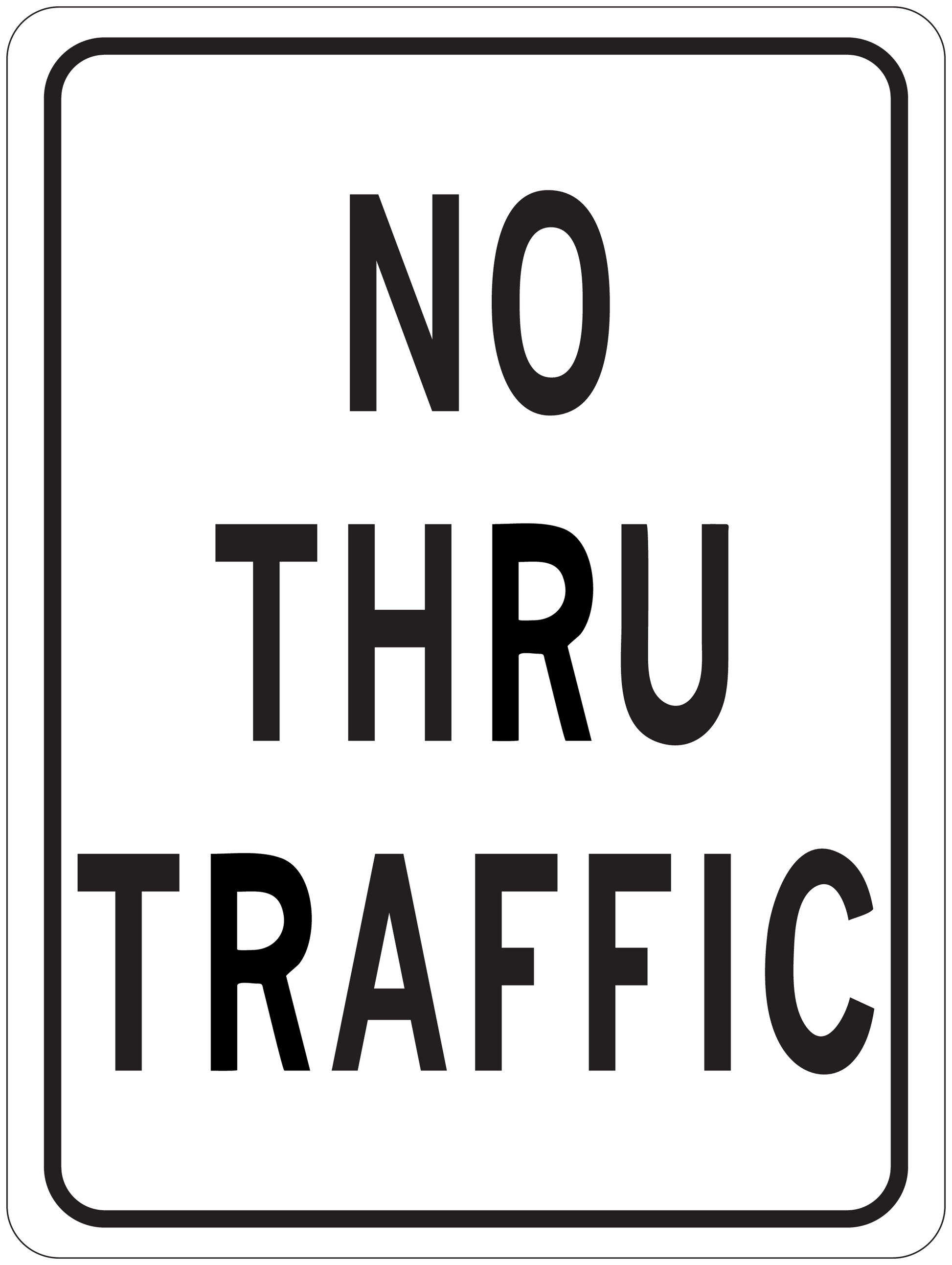 Road sign sticker reading 'NO THRU TRAFFIC' in black with border