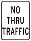 Road sign sticker reading 'NO THRU TRAFFIC' in black with border