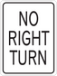 Road sign sticker with text "NO RIGHT TURN" in black on a white background