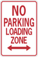 Road sign sticker with red border, NO PARKING LOADING ZONE text and arrows