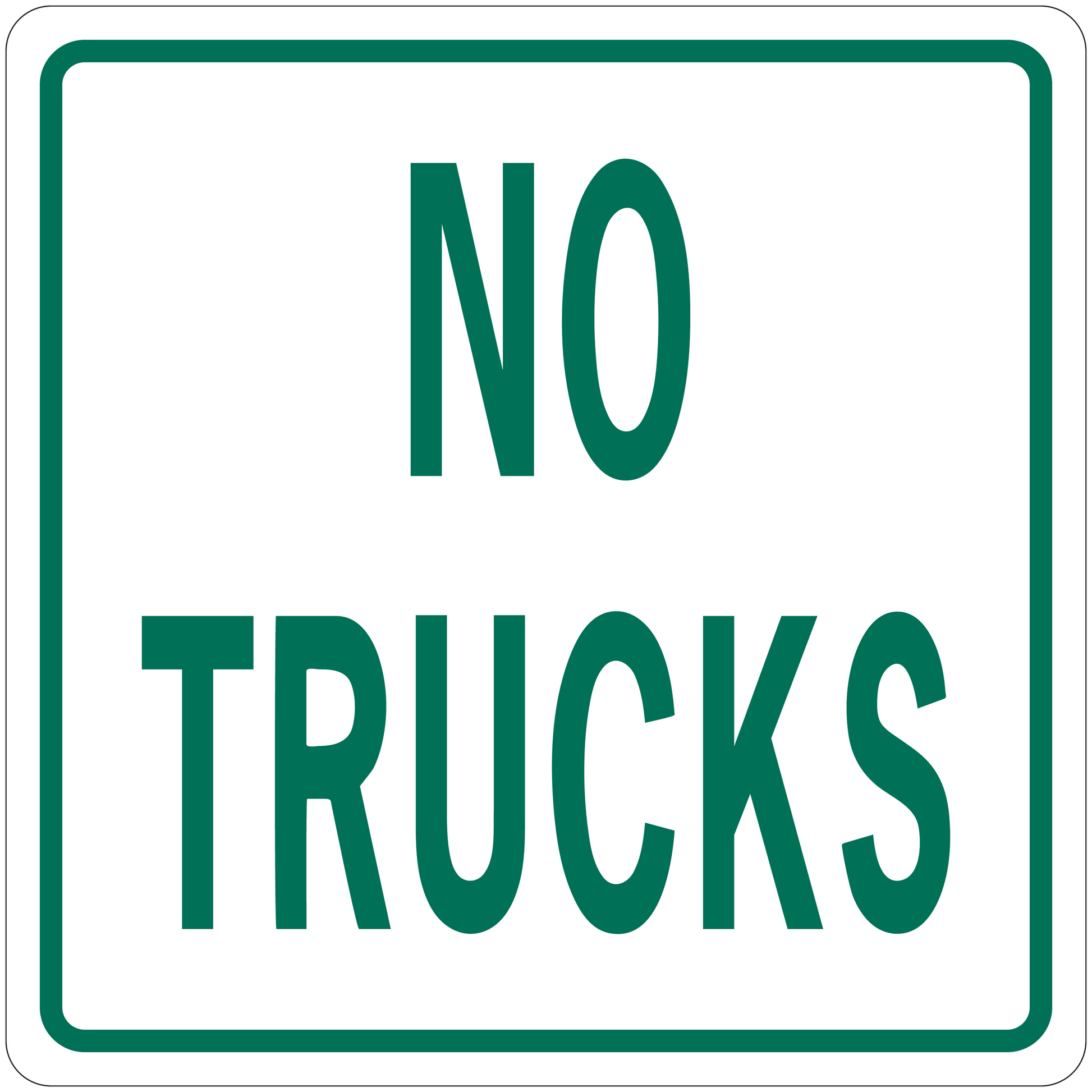 Road sign sticker with teal border and bold text: “NO TRUCKS”