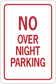 Red-bordered road sign sticker reading 'NO OVER NIGHT PARKING'