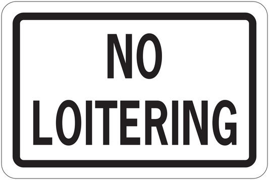 No loitering road sign sticker with black border and bold text