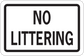 Rectangular road sign sticker reading 'NO LITTERING' with black border