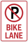 Road sign sticker with no bike symbol and red BIKE LANE text