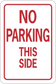 No Parking road sign sticker with red border, text: NO PARKING THIS SIDE