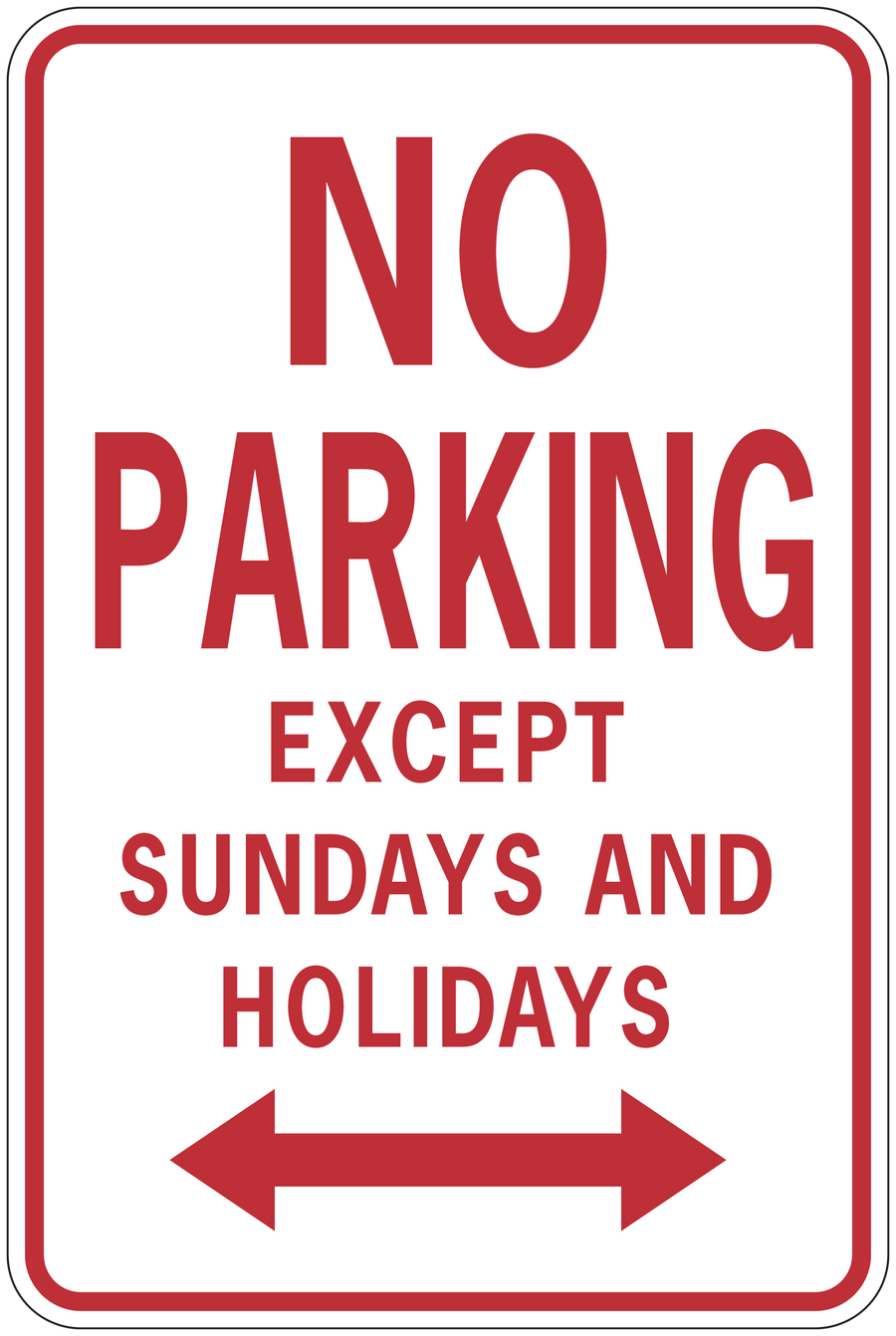 Road sign sticker with red 'NO PARKING' text and 'EXCEPT SUNDAYS AND HOLIDAYS' arrows