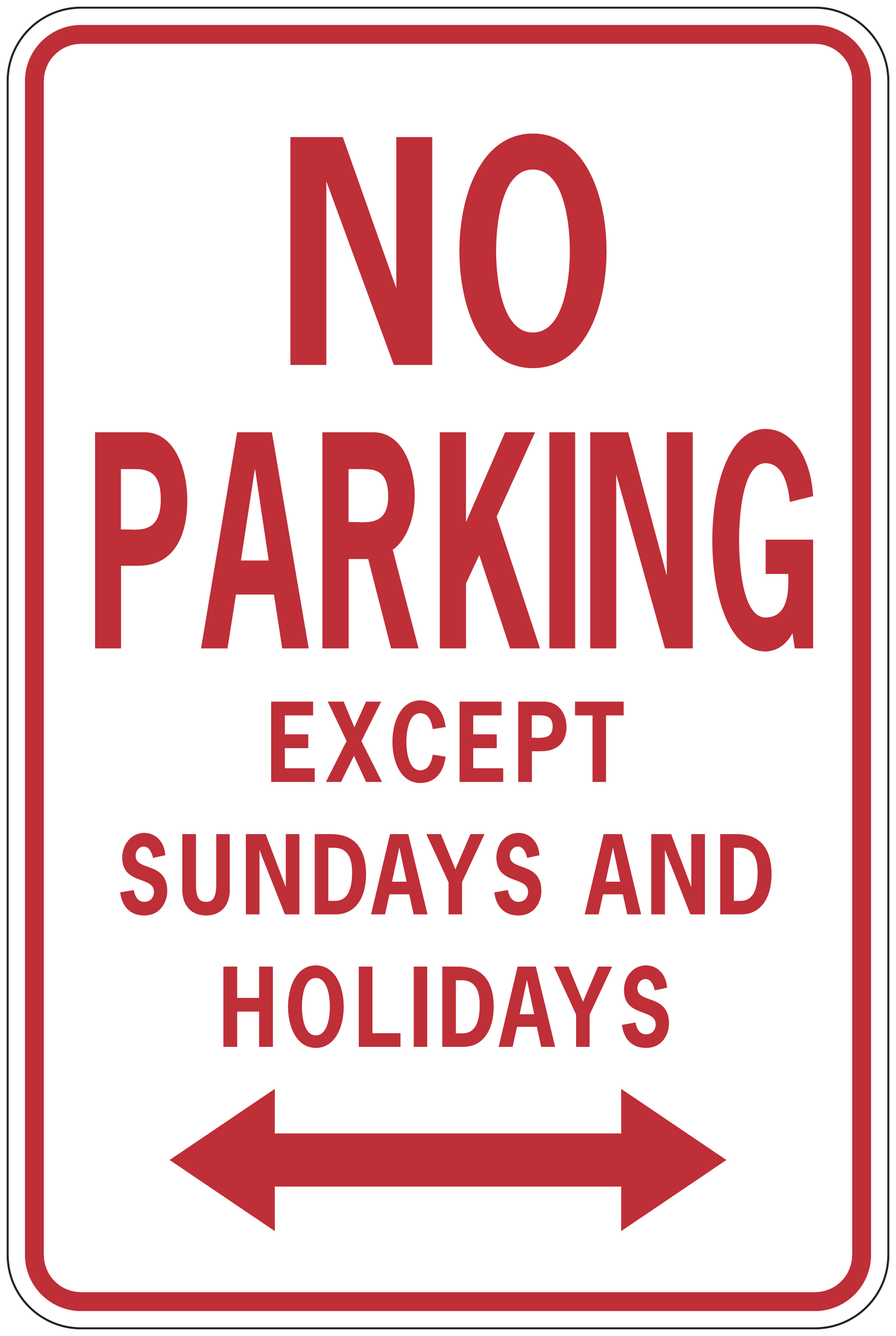 Road sign sticker with red 'NO PARKING' text and 'EXCEPT SUNDAYS AND HOLIDAYS' arrows