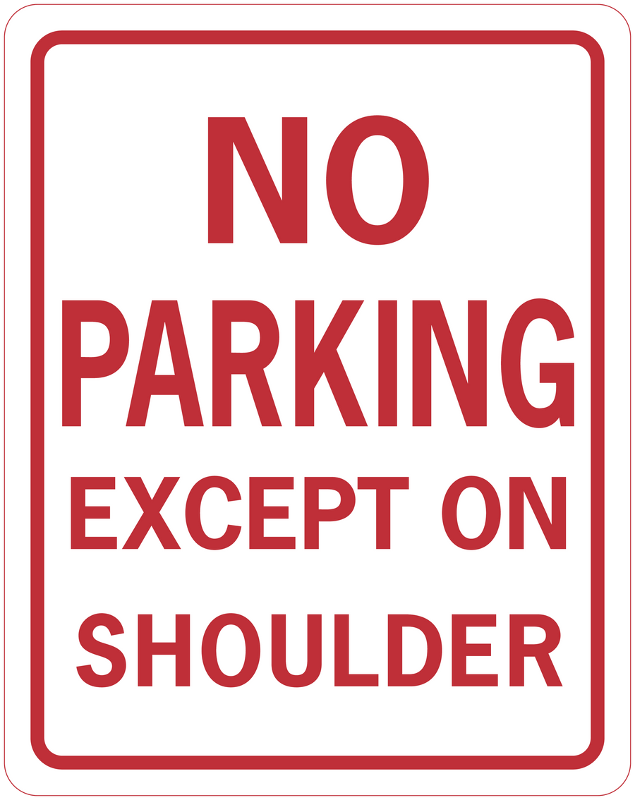 Road sign sticker with red border and text: NO PARKING EXCEPT ON SHOULDER