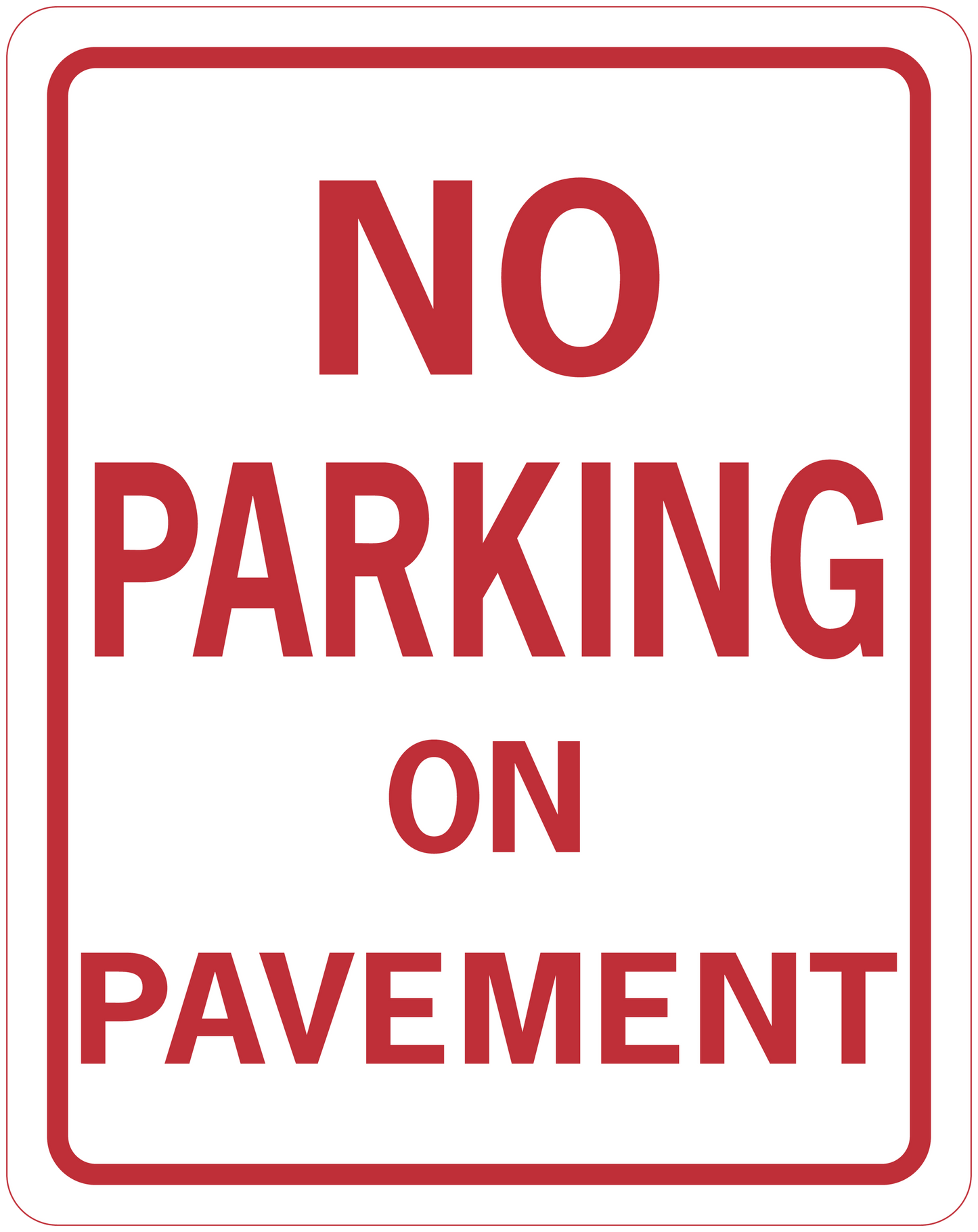 Road sign sticker with red border and text: NO PARKING ON PAVEMENT