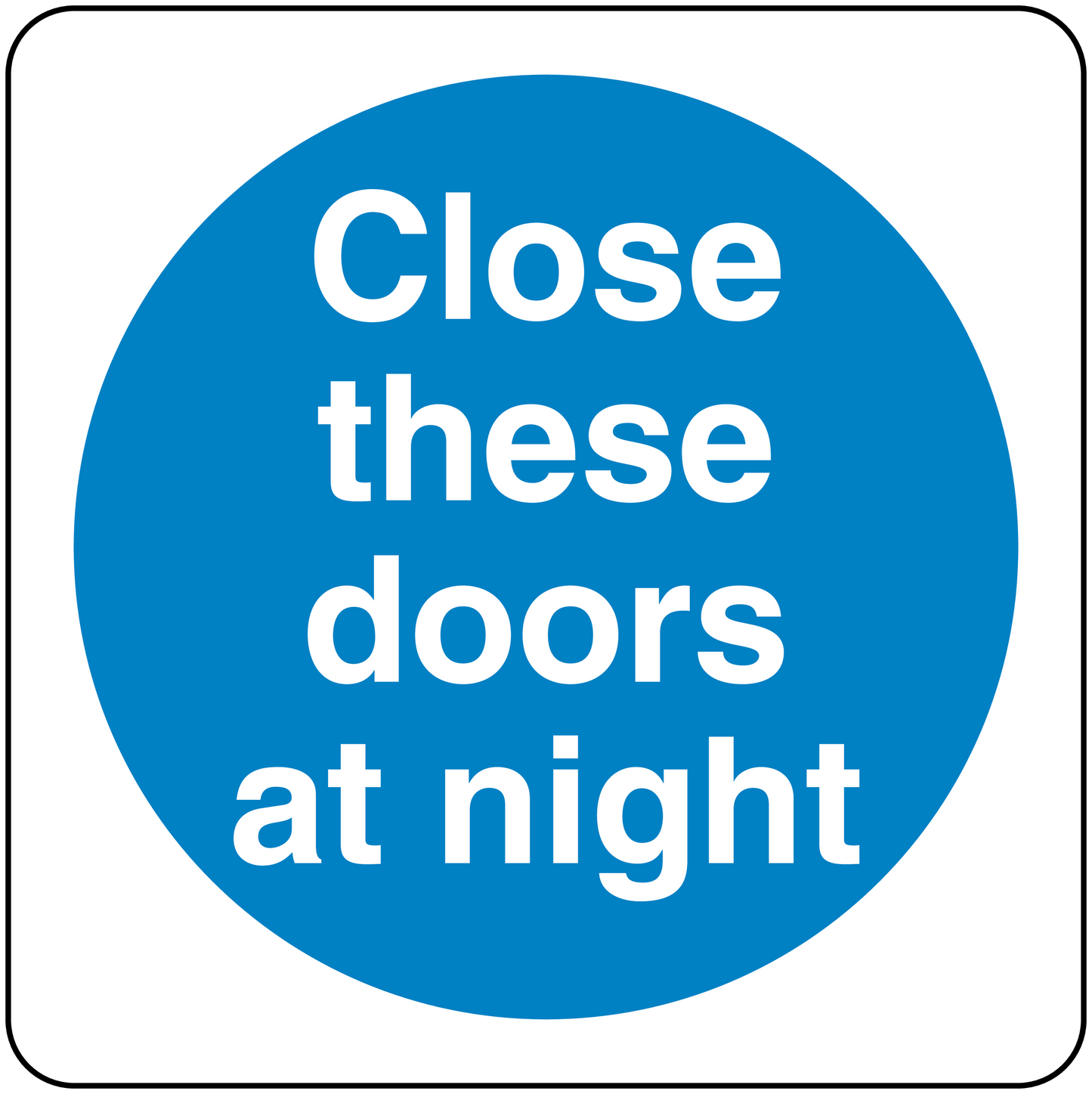 Safety sign sticker with blue circle and white text: Close these doors at night.