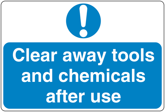 Safety sign sticker with blue border and text: Clear away tools and chemicals after use
