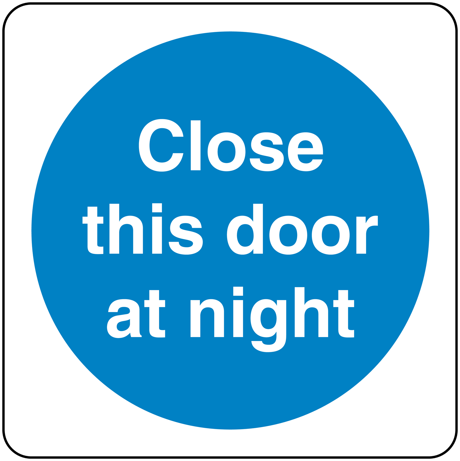 Safety sign sticker: blue circle with 'Close this door at night' text.