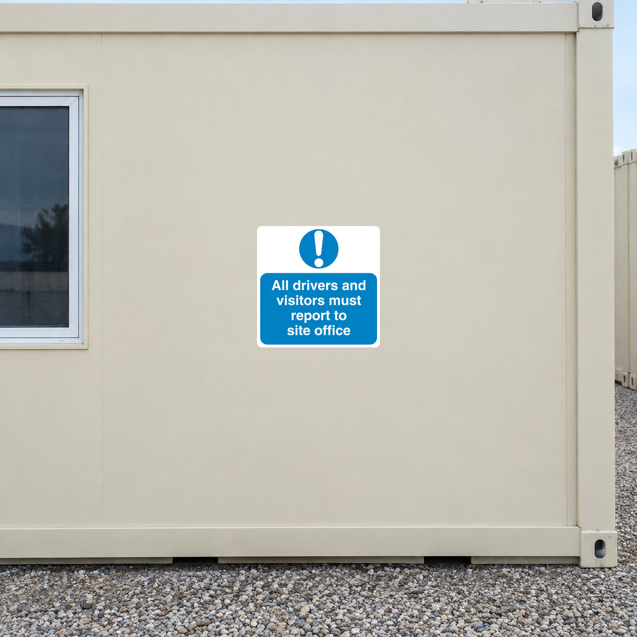 Safety sign sticker: white square with blue exclamation and report-to-site-office text