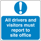 Blue safety sign sticker: exclamation icon and text about reporting to site office