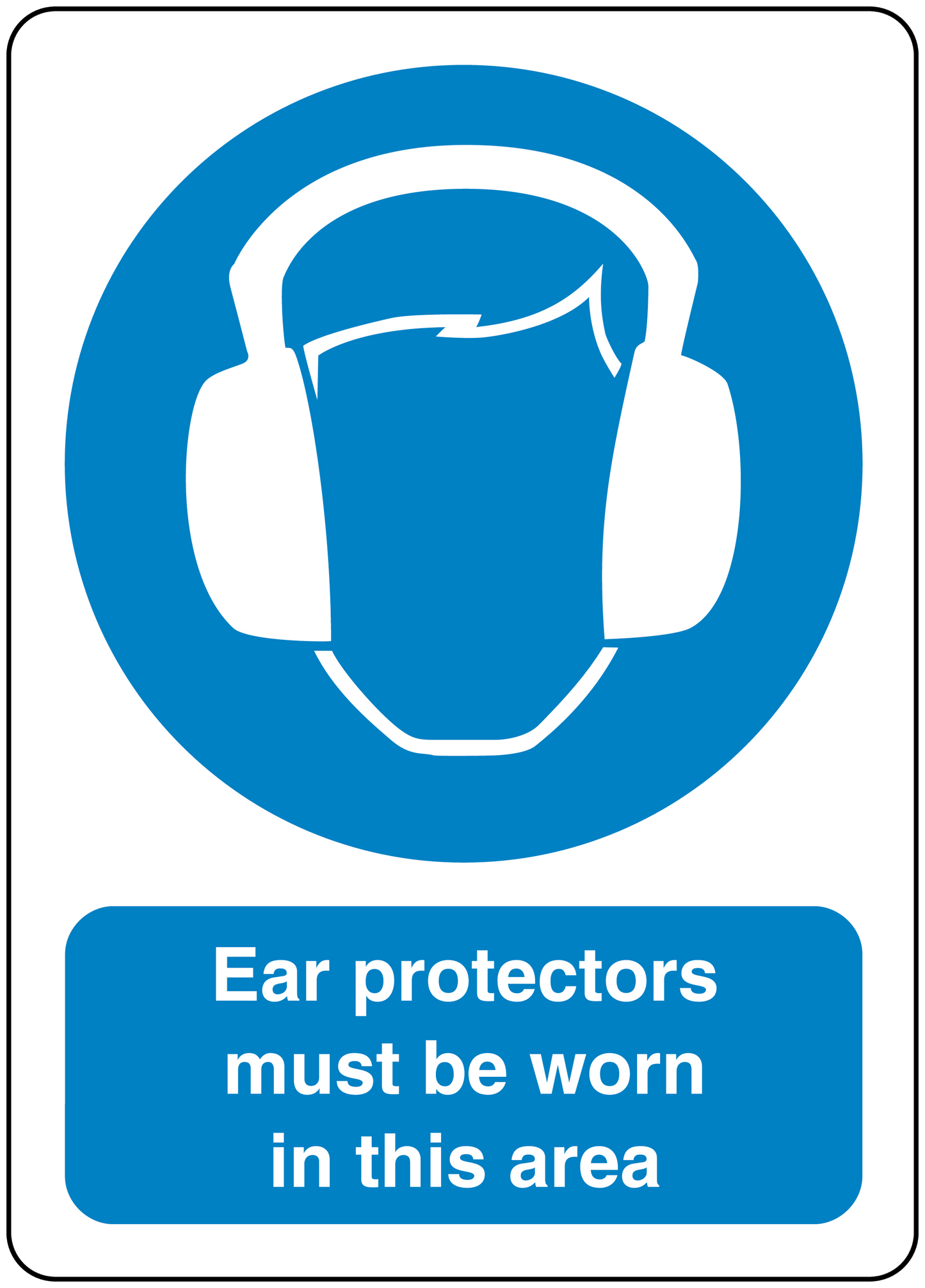 Safety sign sticker: blue ear-protector icon, 'Ear protectors must be worn in this area'.