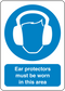 Safety sign sticker: blue ear-protector icon, 'Ear protectors must be worn in this area'.