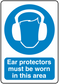 Safety sign sticker with ear-protectors icon and text: Ear protectors must be worn in this area
