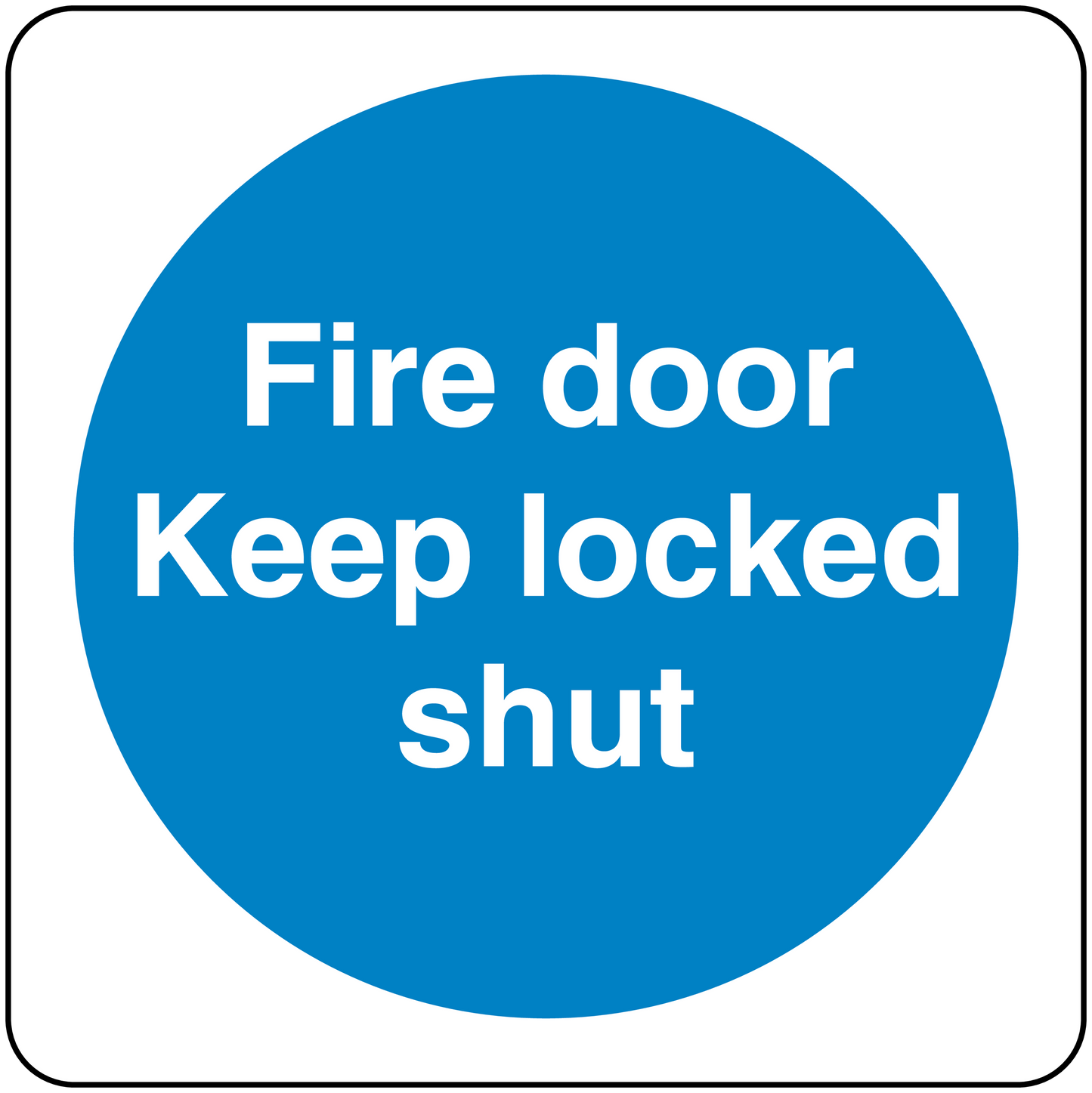 Safety sign sticker with blue circle and white text: “Fire door Keep locked shut”