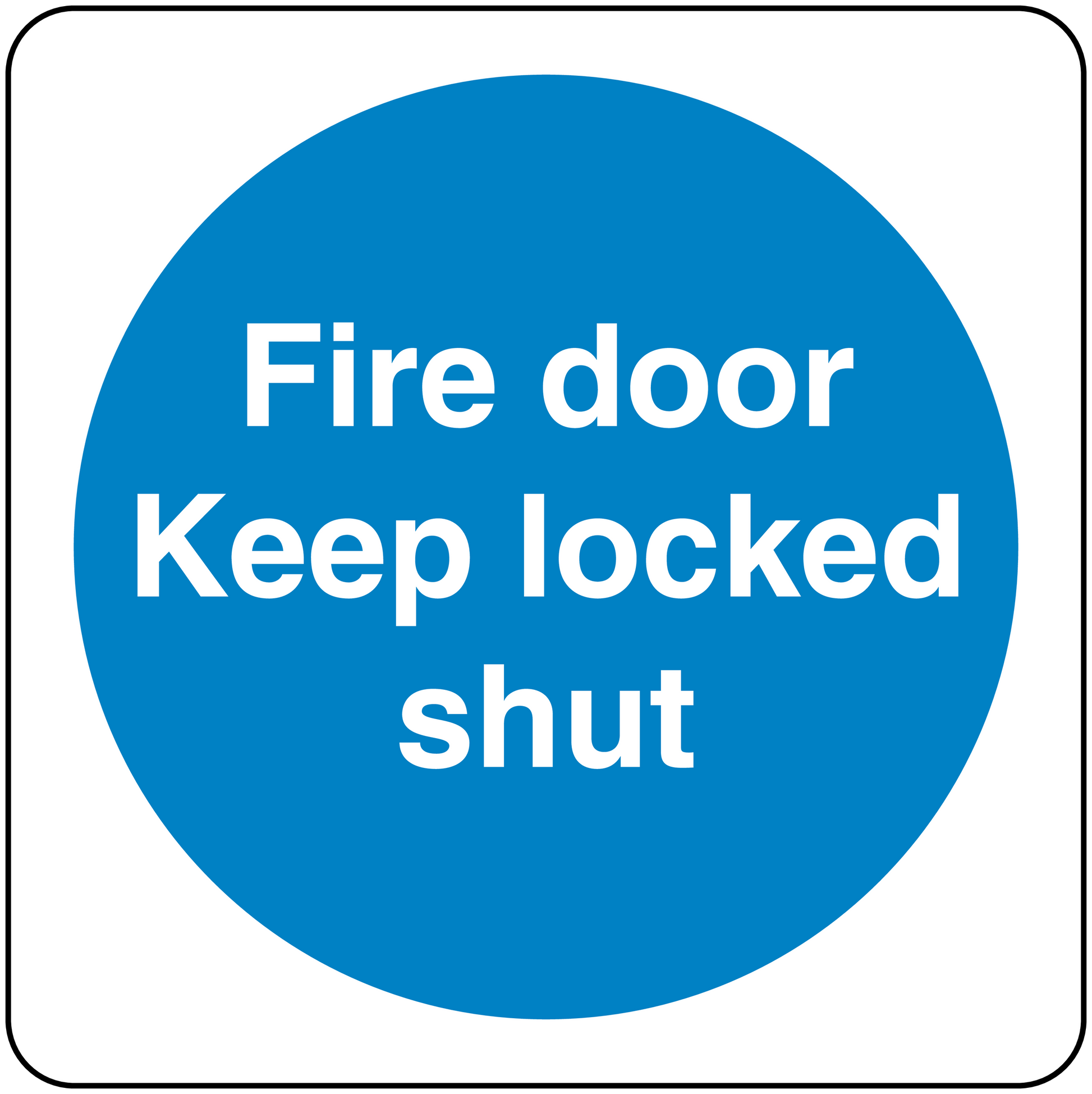 Safety sign sticker with blue circle and white text: “Fire door Keep locked shut”