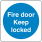 Safety sign sticker with blue circle text: Fire door keep locked