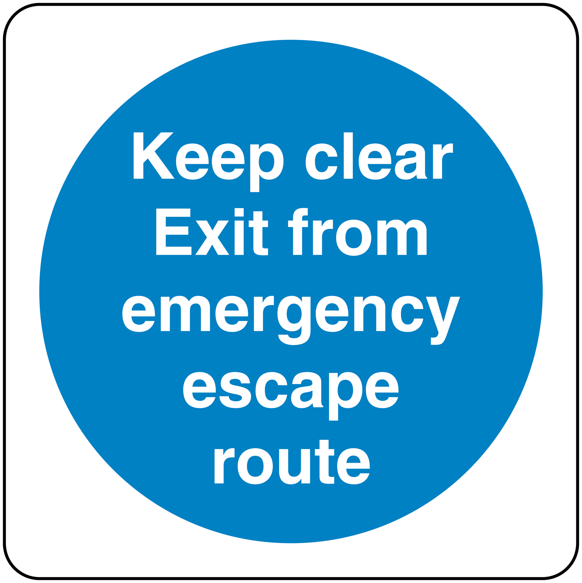 Safety sign sticker with blue circle and white text: “Keep clear Exit from emergency escape route”